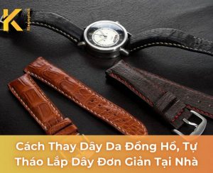 cách thay dây da đồng hồ