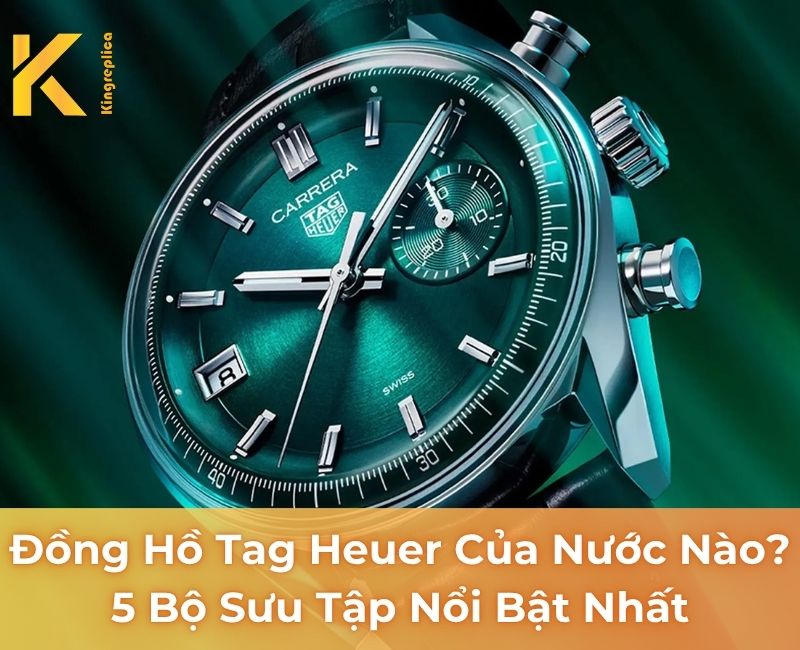 đồng hồ tag heuer của nước nào